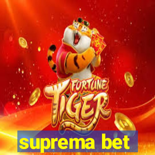 suprema bet